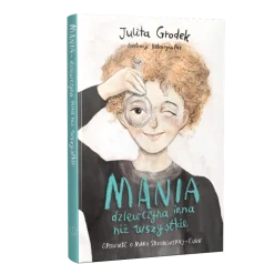 Mania - dziewczyna inna niż wszystkie