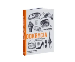 Odkrycia zdumiewające historie zwykłych rzeczy
